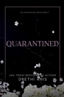 Quarantined: A Forbidden Dark Romance (Quarantine #1)