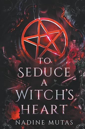 To Seduce A Witch's Heart