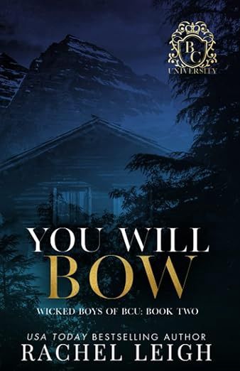 You Will Bow: Alternate Cover (Wicked Boys of BCU)