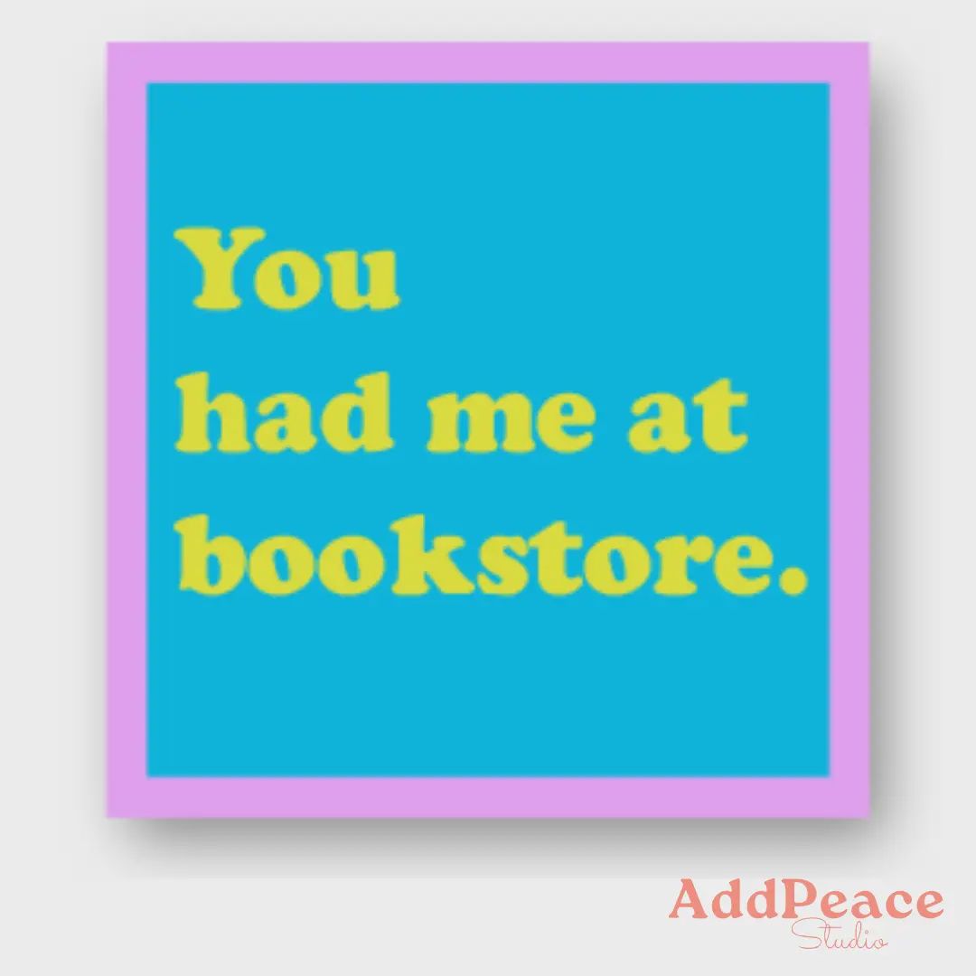 You Had Me At Bookstore Vinyl Sticker for Bookworms