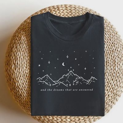 And the Dreams That Are Answered Velaris Shirt