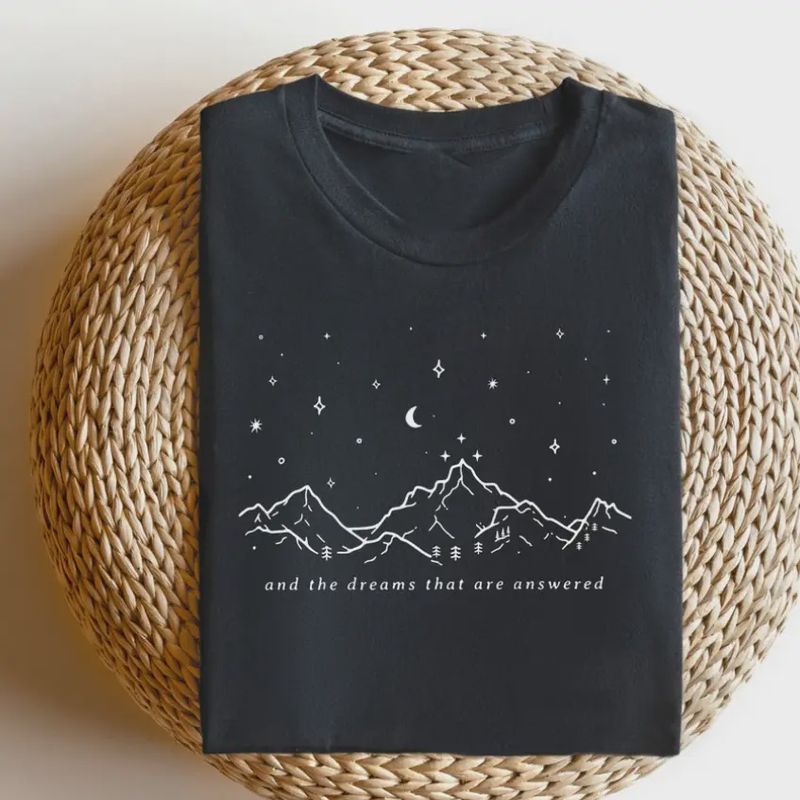 And the Dreams That Are Answered Velaris Shirt