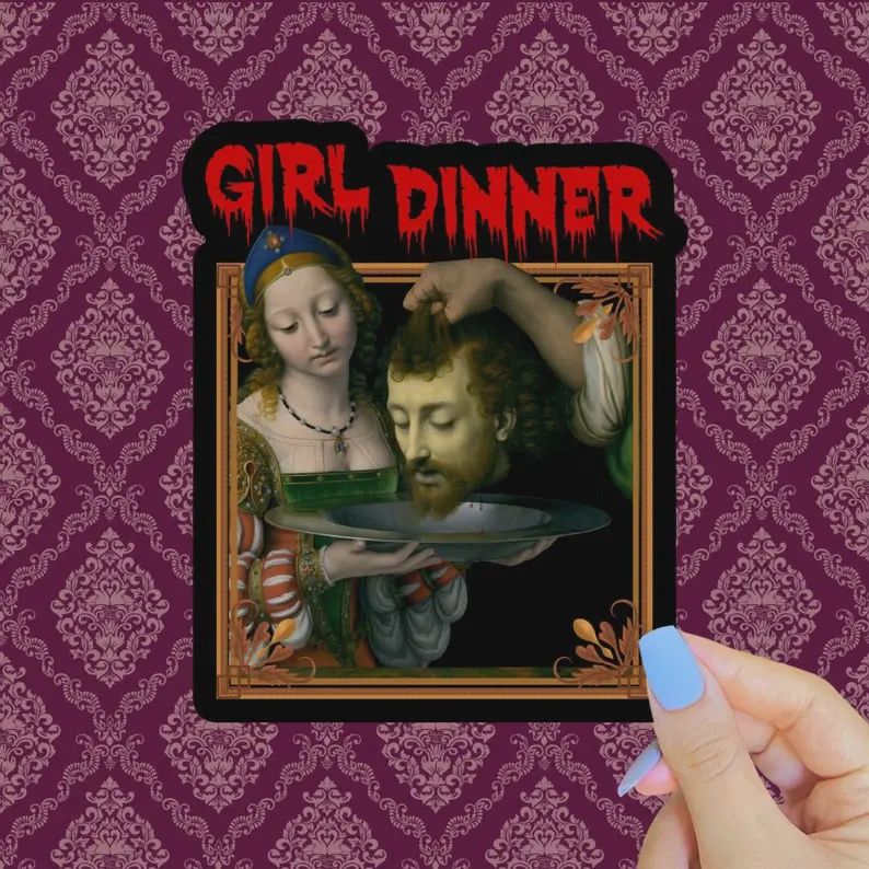 3&quot; Girl Dinner Sticker, Feminist Metal, Good For Her Decal
