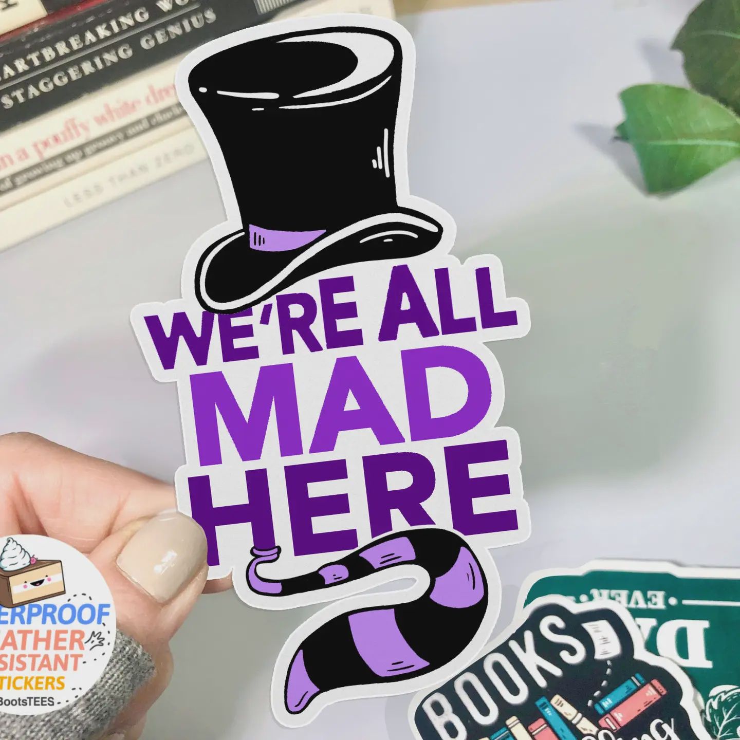 We&#39;re All Mad Here Sticker, 3&quot; Alice in Wonderland Quote