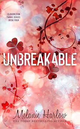 Unbreakable (Cloverleigh Farms Book #4) (Signed Edition)