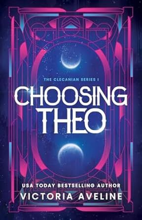 Choosing Theo: The Clecanian Series: Book 1 (Discreet)