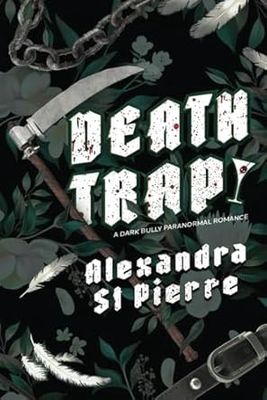 Deathtrap: White Page Edition: Book 1 of the Murder and Mayhem Series
