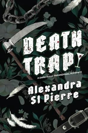 Deathtrap: White Page Edition: Book 1 of the Murder and Mayhem Series
