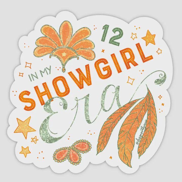 In My Showgirl Era Sticker