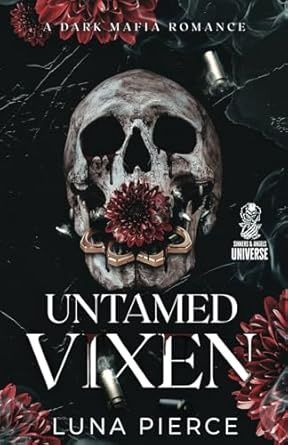 Untamed Vixen: A Dark Mafia Reverse Harem Romance (Sinners and Angels)