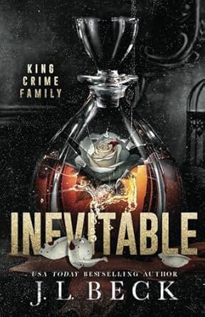 Inevitable: Enemies to Lovers Mafia Romance (King Crime Family)