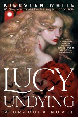 Lucy Undying:  A Dracula Novel