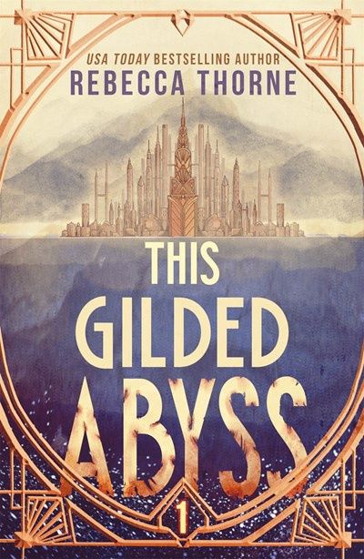 This Gilded Abyss
