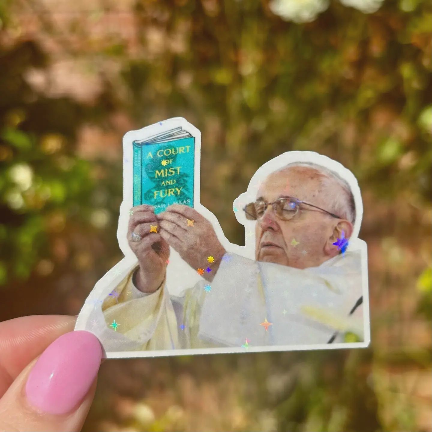 Pope Worshipping A Court of Mist and Fury Sticker
