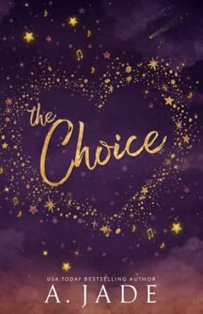 The Choice (Jade)