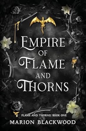 Empire of Flame and Thorns