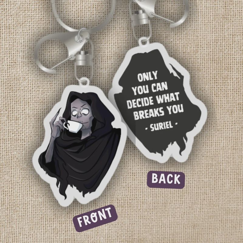 Suriel Quote Keychain | ACOTAR