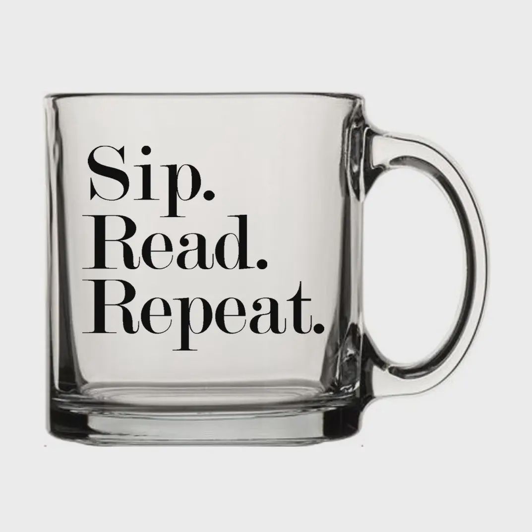 Sip Read Repeat 13oz Glass Tea or Coffee Mug