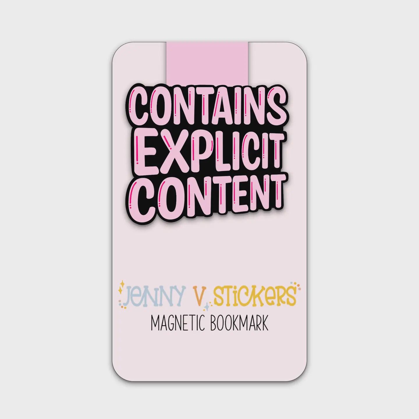 Contains Explicit Content Magnetic Bookmark | Funny Bookmark
