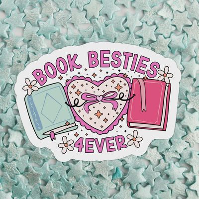 Book Besties 4Ever Sticker