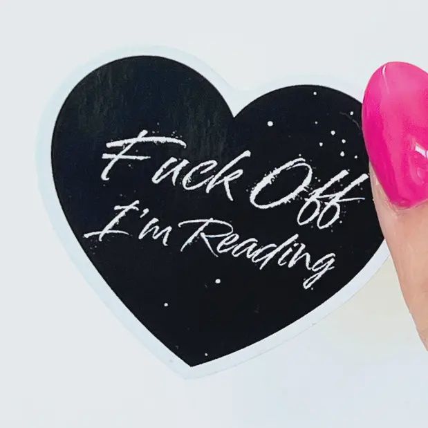 Fuck Off I'm Reading Sticker