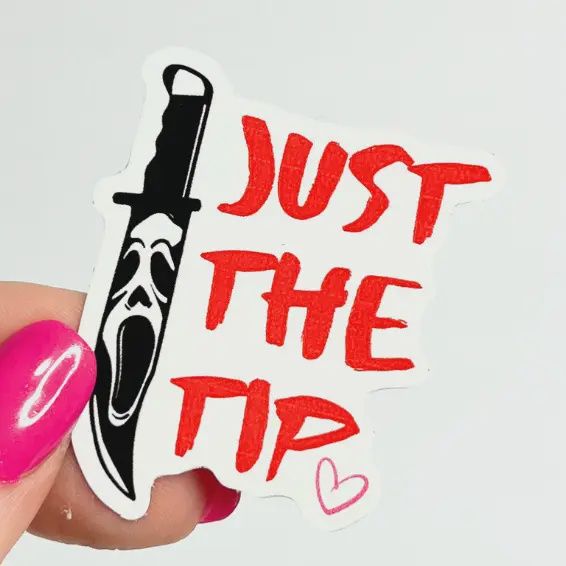 Just the Tip Sticker