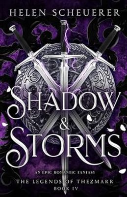 Shadow &amp; Storms: An epic romantic fantasy