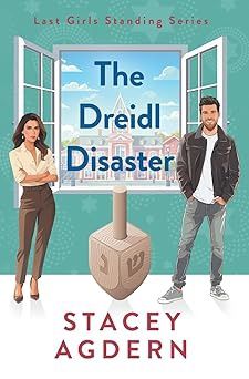 The Dreidl Disaster (Last Girls Standing)