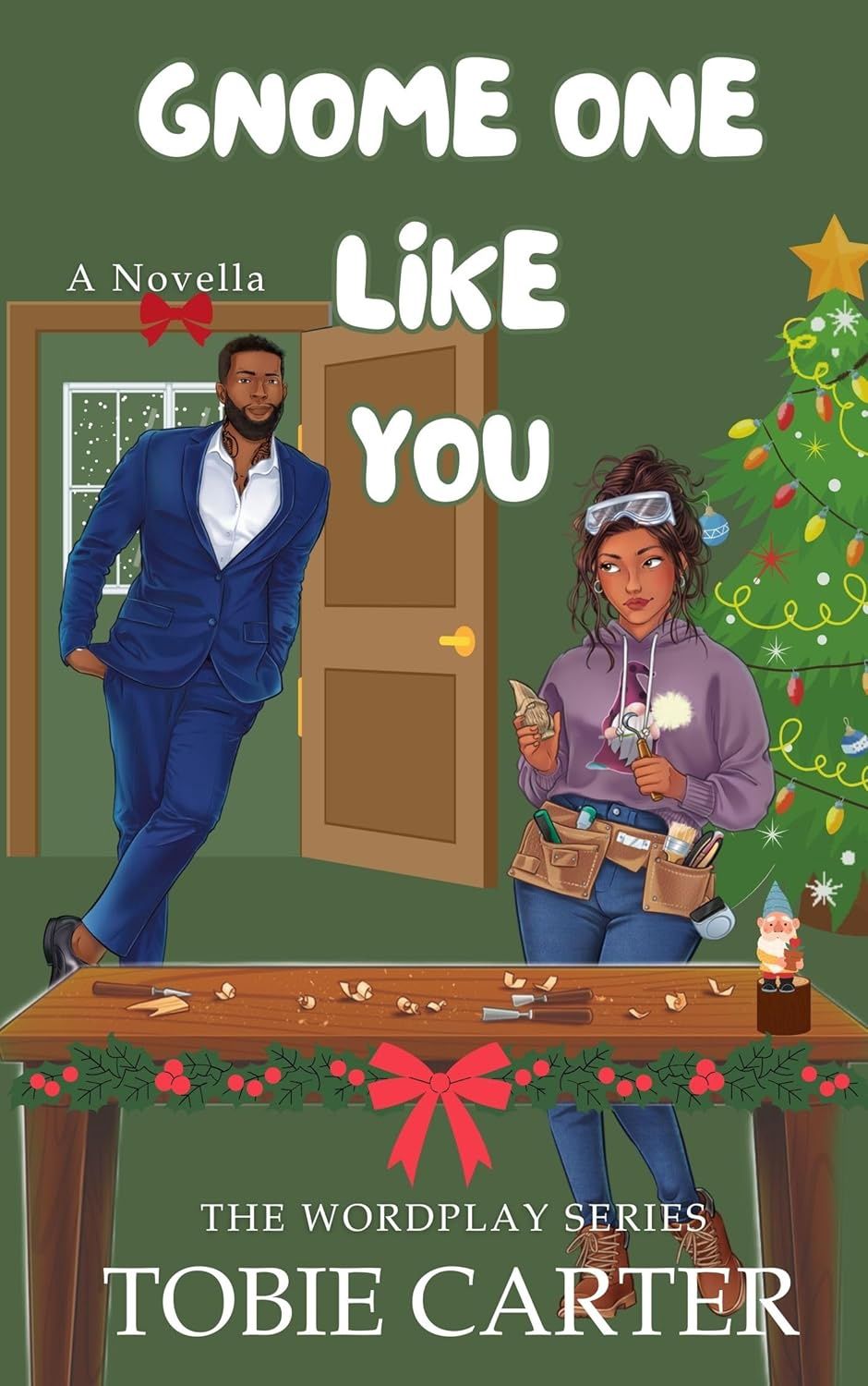 Gnome One Like You: A Novella (Wordplay)