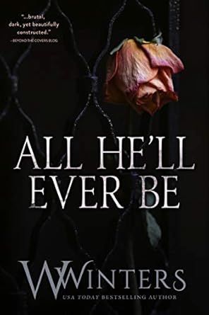 All He'll Ever Be (Merciless #1-4)