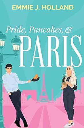 Pride, Pancakes, &amp; Paris