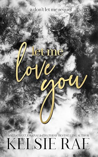 Let Me Love You (Hardcover S.E.)