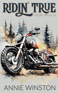 Ridin' True