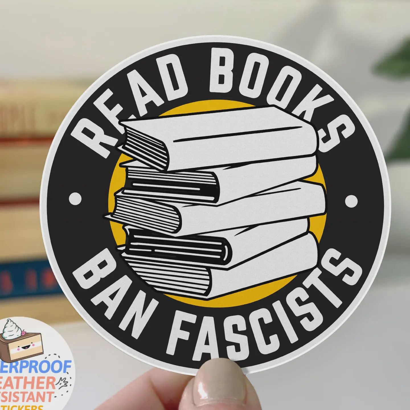 Read Books Ban Fascists Sticker, 3" Funny Reading Decal