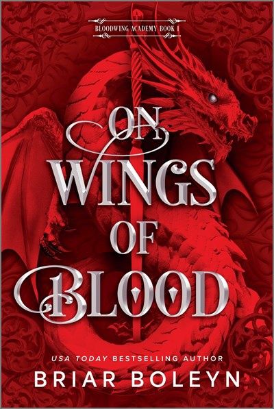 On Wings of Blood (Standard Edition): A Novel (Bloodwing Academy, 1)