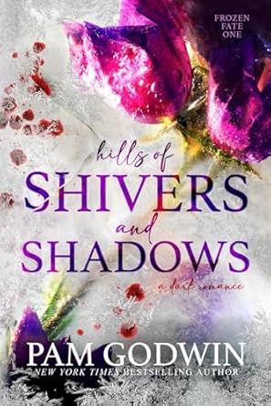 Hills of Shivers and Shadows (Frozen Fate Book 1)(Signed Edition)