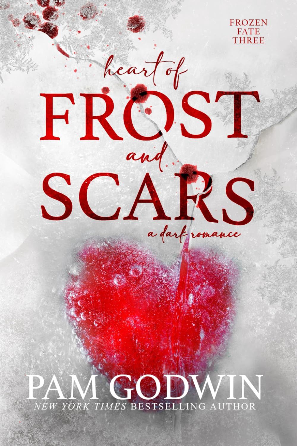 Heart of Frost and Scars (Frozen Fate Book 3) (Signed Edition)