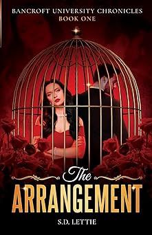 The Arrangement (Bancroft University Chronicles) (Signed)