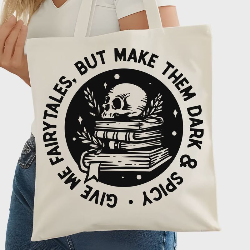 Give Me Fairytales By Make Them Dark and Spicy Bookish Tote Bag – Reading Tote For Book Lovers - Romance Reader Tote - Book Store