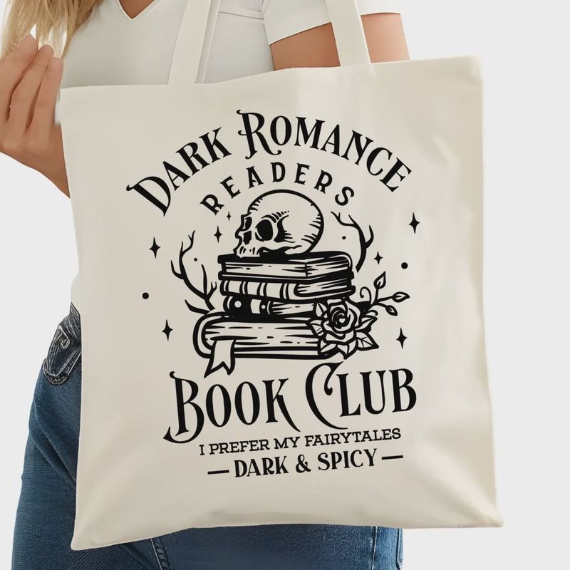 Dark Romance Readers Book Club Bookish Tote Bag – Reading Tote For Book Lovers – Book Reader Bag - Romance Reader Tote - Book Store