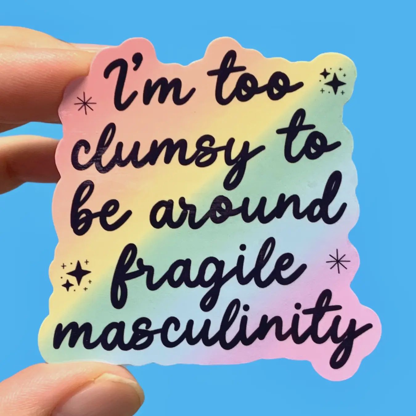 Feminist Sticker, Fragile Masculinity, Funny Sticker