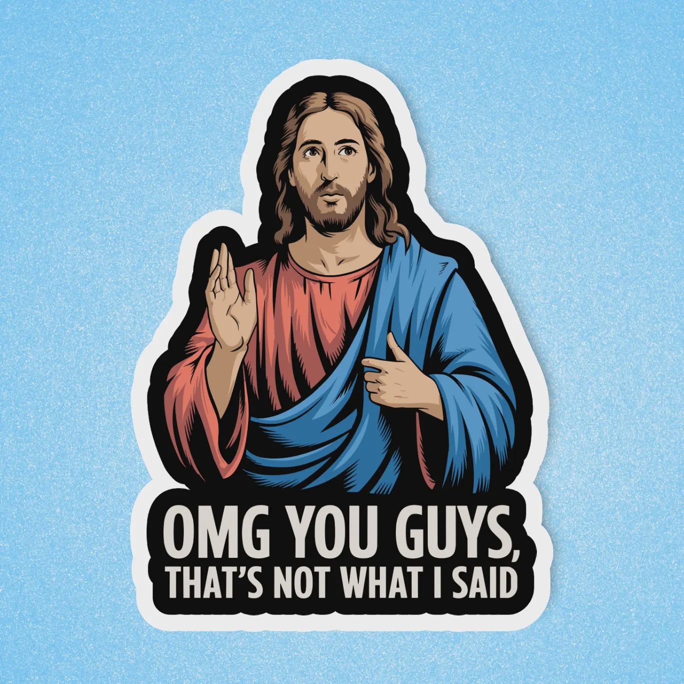 Funny Jesus Sticker, Funny Sticker, Laptop Sticker