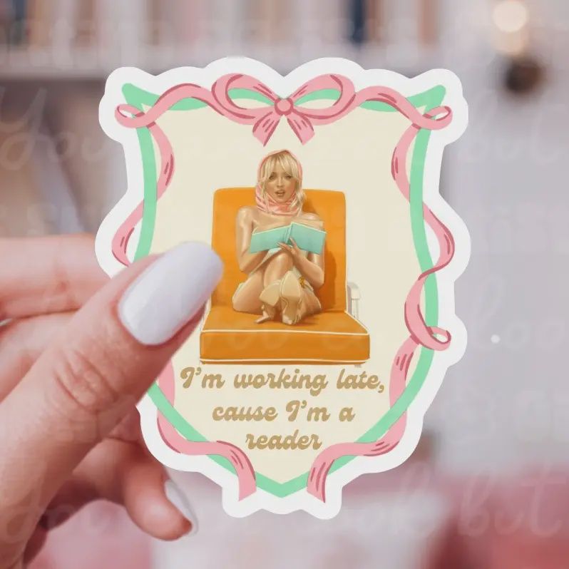 I’m Working Late Cause I’m A Reader, Bookish