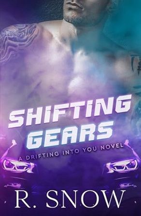 Shifting Gears (Drifting Into You Book 3) (Kink &amp; Ink 26 Pre-Order)