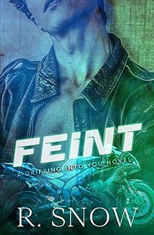 Feint (Drifting Into You Book 2) (Kink &amp; Ink 26 Pre-Order)
