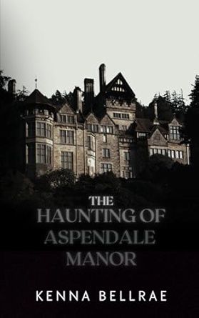 The Haunting of Aspendale Manor (Kink &amp; Ink 26 Pre-Order)