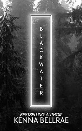 Blackwater (No Saints Left Duet) (Kink &amp; Ink 26 Pre-Order)