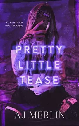 Pretty Little Tease (Pretty Obsessions) (Kink &amp; Ink 26 Pre-Order)