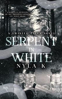 Serpent In White: A Twisted Tales Novel (Kink &amp; Ink 26 Onsite Only)