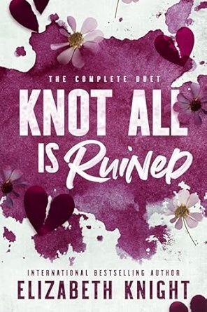 Knot All Is Ruined: The Complete Duet